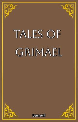 Tales of Grimael