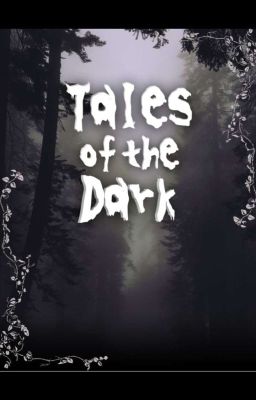 TALES OF THE DARK