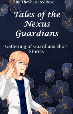 Tales of the Nexus Guardians