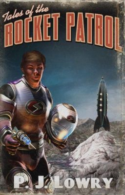 Tales Of The Rocket Patrol