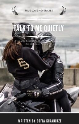 Talk To Me Quietly