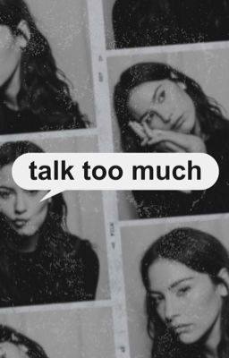 Talk too much || Gracie/Olivia