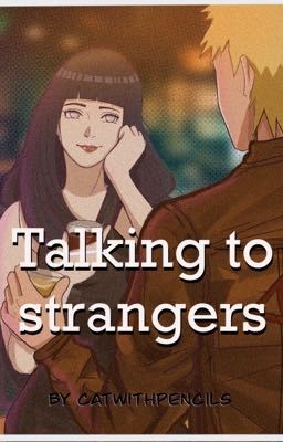 Talking to strangers 