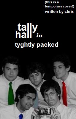 Tally Hall: Tyghtly Packed