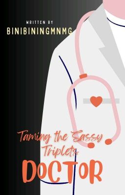 Taming The Sassy Triplets Doctor 