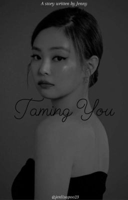 Taming You (JenLisa) 