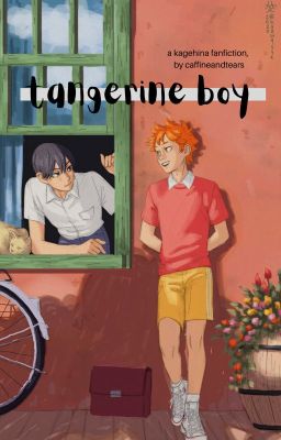 tangerine boy - kagehina