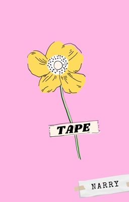 tape → narry au