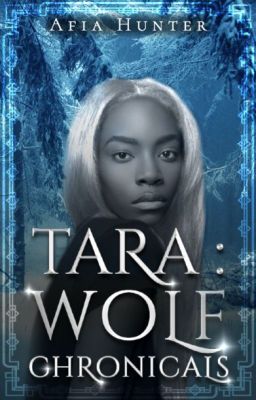 Tara :Wolf Chronicles