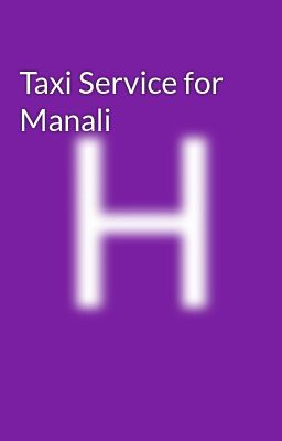 Taxi Service for Manali