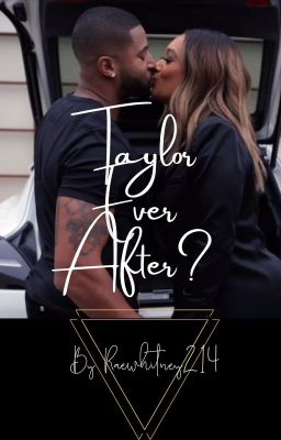 Taylor Ever After?