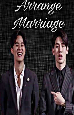 TayNew | Arrange Marriage