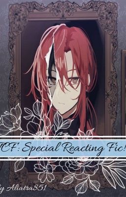 Read Stories TCF: Special Reacting Fic!  - TeenFic.Net
