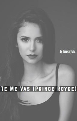 Te me vas (prince royce story)