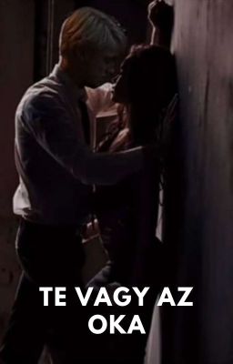 Te vagy az oka