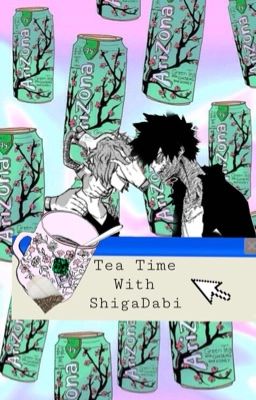 Tea Time with ShigaDabi
