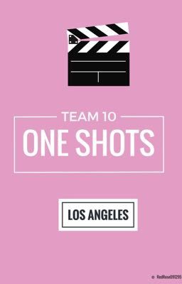 Team 10 - ONE SHOTS