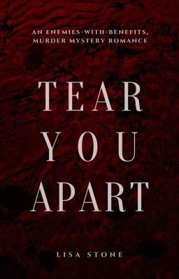 Tear You Apart | ✓