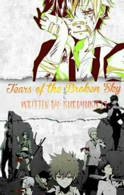 Tears of the Broken Sky (Two-Shots/R27/KHR Fanfic) [COMPLETED]