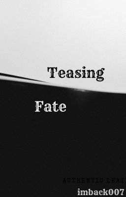 Teasing Fate |The Outsiders|