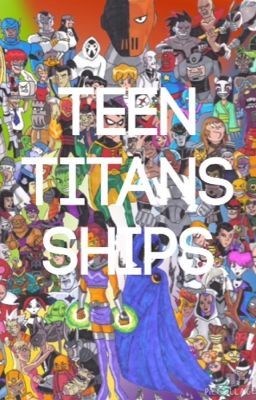 Teen Titans Ships