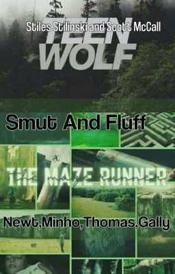 Teen Wolf And The Maze Runner Smut And Fluff Enjoy