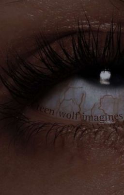 teen wolf imagines