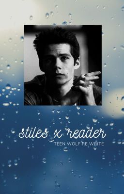 teen wolf re-write (part 1) (stiles x reader)