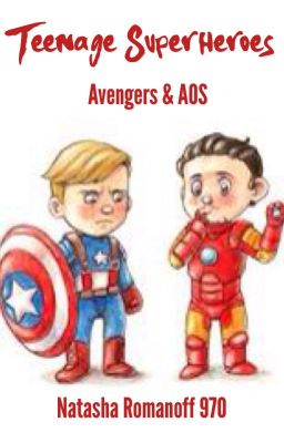 Teenage Superheroes ➸ Avengers & Agents Of Shield