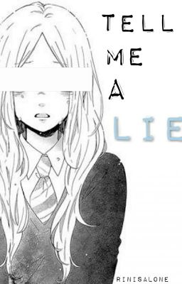 Tell Me A Lie (Kyoya Ootori Fanfiction)