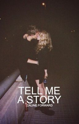 Tell Me a Story | ✓