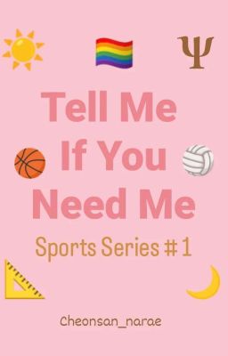 Tell Me If You Need Me (Sports Series #1)