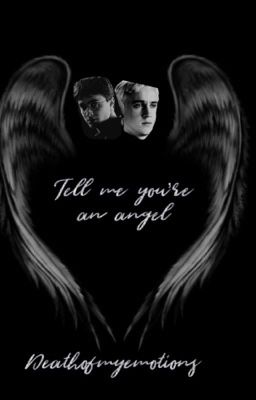 Read Stories Tell me you're an angel - TeenFic.Net