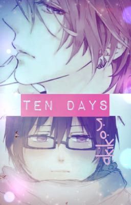 Ten Days (Yaoi BoyXBoy)