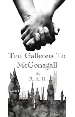 Ten Galleons To McGonagall