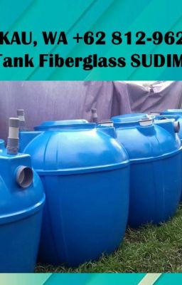 TERJANGKAU, WA +62 812-9627-2689 Jual Septic Tank Fiberglass SUDIMARA TIMUR