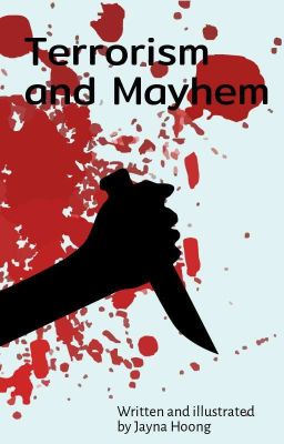 Terrorism And Mayhem