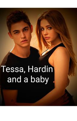 Tessa, Hardin and a baby