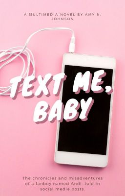 Text Me, Baby | A Social Media AU (LGBT, Complete)