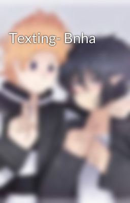 Texting- Bnha