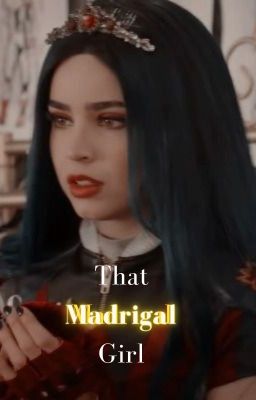 That Madrigal Girl (Evie x Reader)