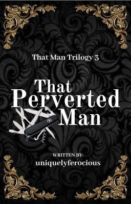 That Perverted Man ||✔