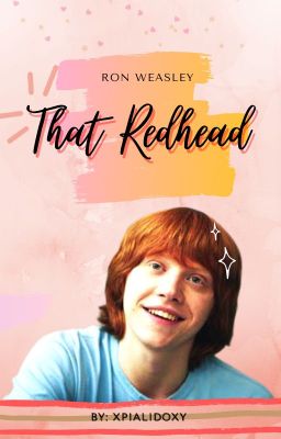 That Redhead - Ron Weasley