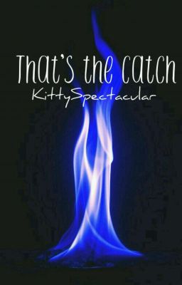 That's the Catch · Yukio X Reader