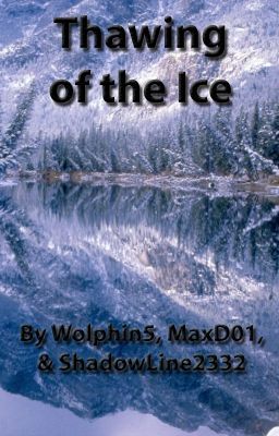 Thawing of the Ice