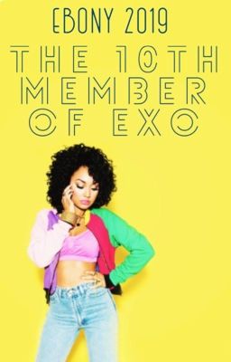 The 10th Member of EXO | EXO AMBW