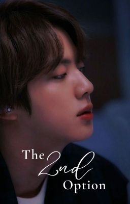 Read Stories The 2nd Option || taejinkook - TeenFic.Net