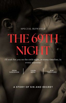THE 69TH NIGHT