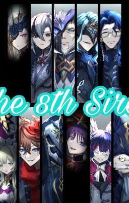 The 8th Siren (Genshin Impact Fatui harbingers)