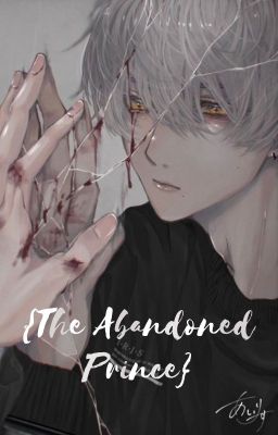 {The Abandoned Prince}